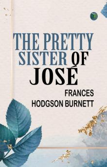 The Pretty Sister Of José