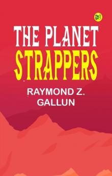 The Planet Strappers