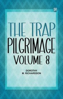 The Trap Pilgrimage Volume 8
