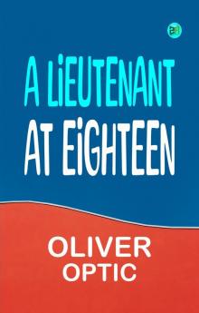 A Lieutenant at Eighteen