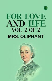 For love and life vol. 2 of 2