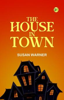 The House in Town