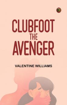 Clubfoot the Avenger