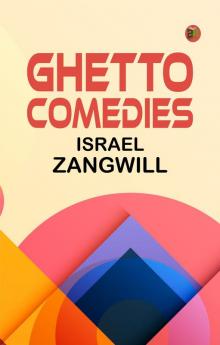 Ghetto Comedies