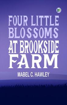 Four Little Blossoms at Brookside Farm