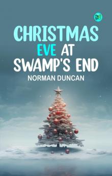 Christmas Eve at Swamp's End