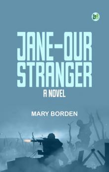 Jane-Our Stranger: A Novel