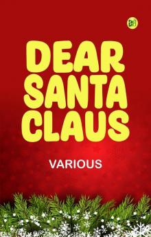 Dear Santa Claus