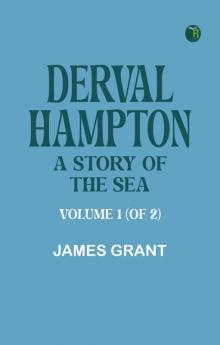 Derval Hampton: A Story of the Sea Volume 1 (of 2)