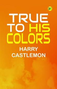 True To His Colors