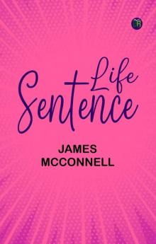 Life Sentence