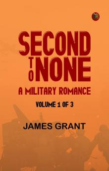 Second to None: A Military Romance Volume 1 (of 3)