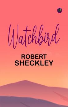 Watchbird