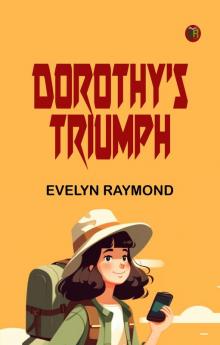 Dorothy's Triumph