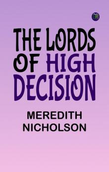 The Lords of High Decision