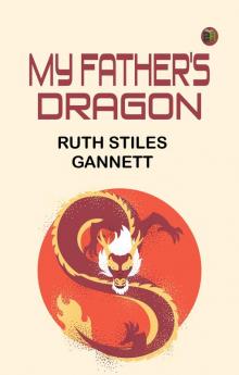 MY FATHER'S DRAGON