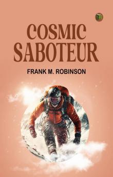 Cosmic Saboteur