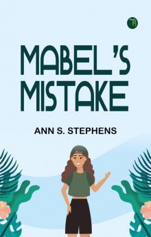 Mabel's Mistake