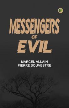 Messengers of Evil