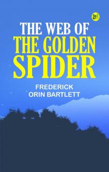 The Web of the Golden Spider