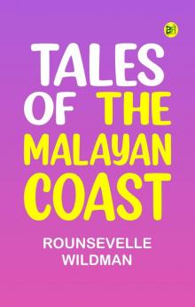 Tales of the Malayan Coast