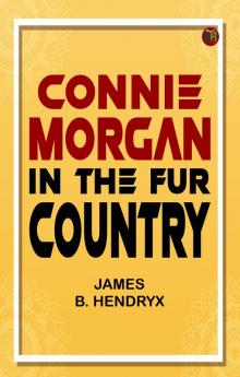 Connie Morgan in the Fur Country