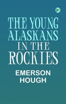 The Young Alaskans in the Rockies
