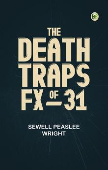 The Death-Traps of FX-31