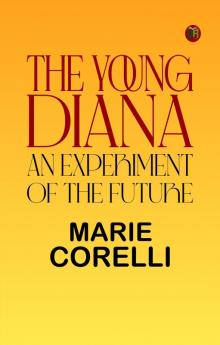 The Young Diana: An Experiment of the Future