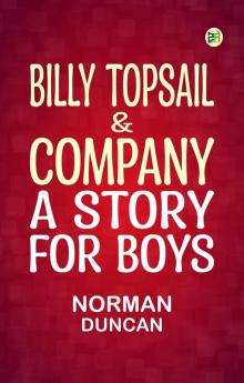 Billy Topsail & Company: A Story for Boys