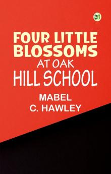Four Little Blossoms at Oak Hill School