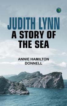 Judith Lynn: A Story of the Sea
