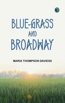 Blue-grass and Broadway