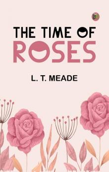 The Time of Roses