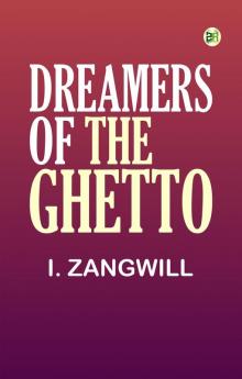 Dreamers of the Ghetto