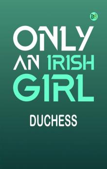 Only an Irish Girl