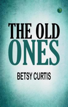 The Old Ones