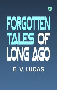 Forgotten Tales of Long Ago