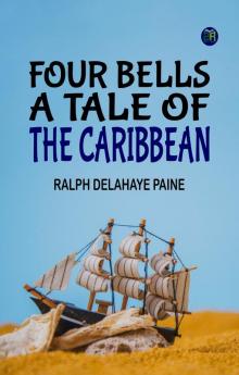 Four Bells: A Tale of the Caribbean