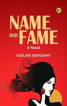 Name and Fame: A Novel