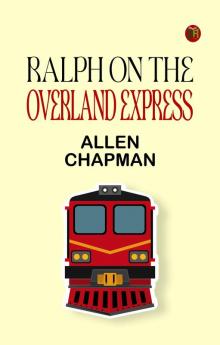 Ralph on the Overland Express