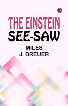 The Einstein See-Saw