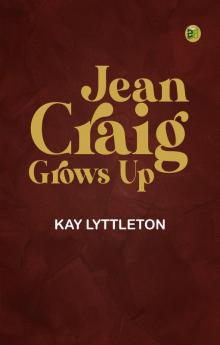 JEAN CRAIG GROWS UP