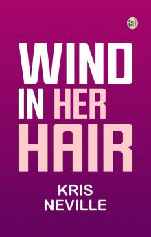 Wind in Her Hair
