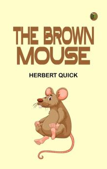 The Brown Mouse