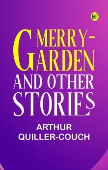 Merry-Garden and Other Stories