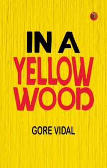 In a Yellow Wood