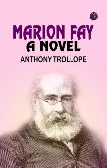 Marion Fay: A Novel