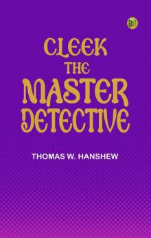 Cleek the Master Detective
