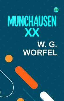 Munchausen XX